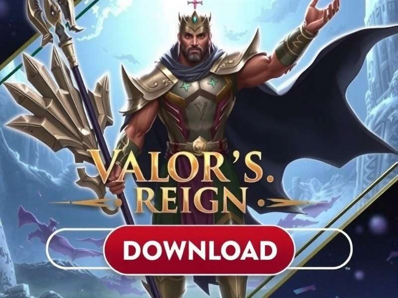 Valor S Reign Download Button